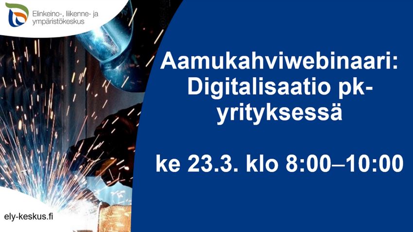 EP-ELY aamukahviwebinaari: Digitalisaatio PK-yrityksessä